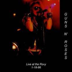 Guns N' Roses : Live at the Roxy